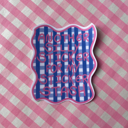 Another Silly Sticker