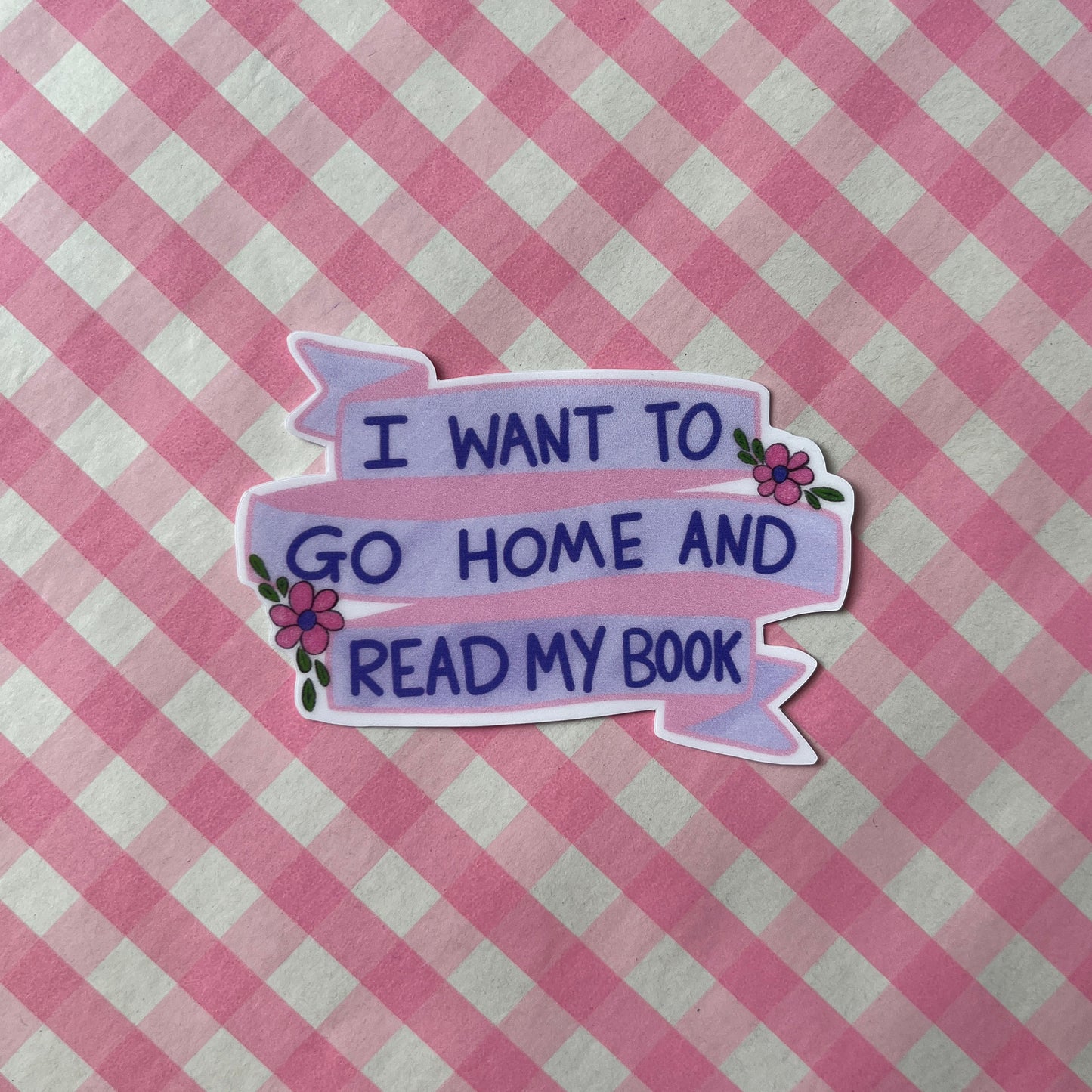 I Want To Go Home Sticker