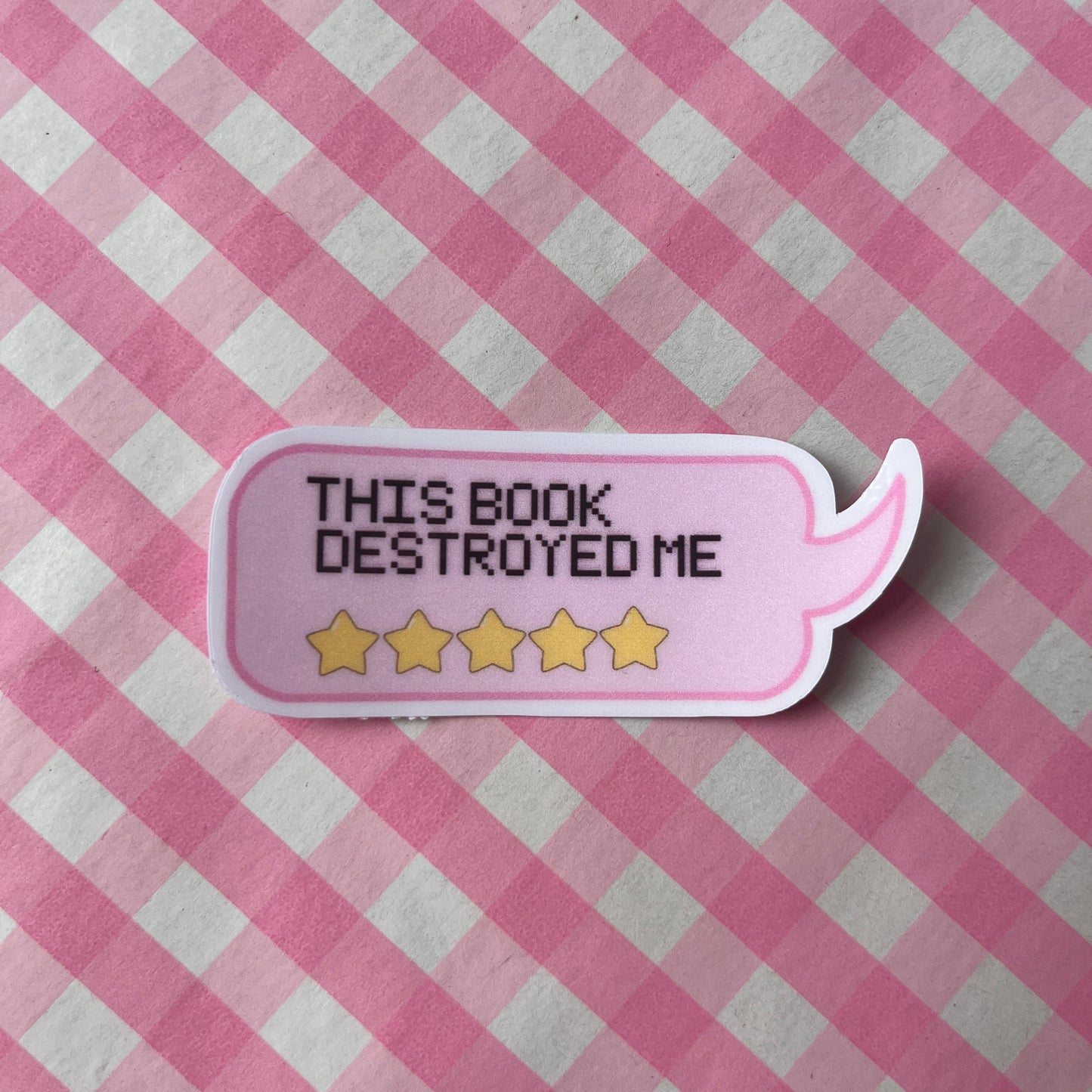 This Book Destroyed Me - 5 Stars Sticker